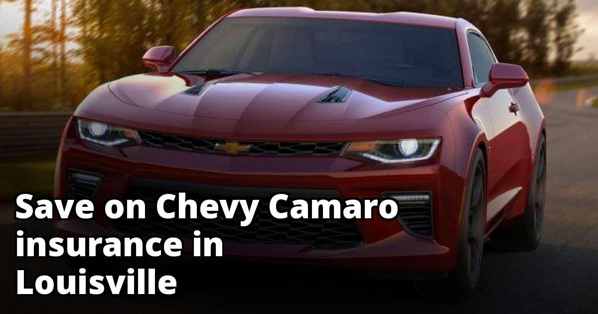 Compare Chevy Camaro Insurance Quotes in Louisville Kentucky